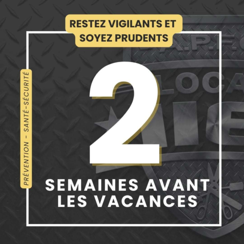 Plus que 2 petites semaines avant les vacances! On vous invite à rester prudents et vigilants, on voit souvent des accidents bêtes et évitables se produire pendant cette période.